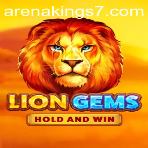 Exploring LionGems: Dive into the Arena Kings Challenge