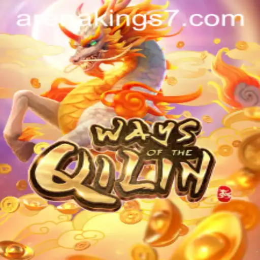 WaysoftheQilin: A Mystical Journey Through Arena Kings