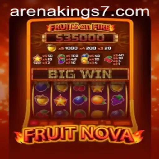 The Thrilling World of FruitNova: Exploring the Arena Kings