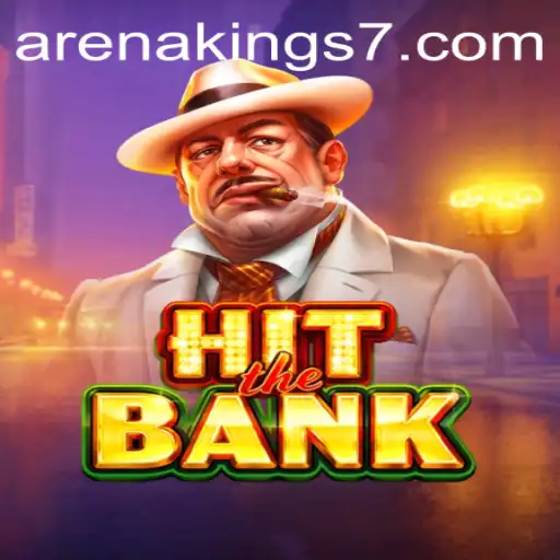 HitTheBank: Navigating the Arena Kings